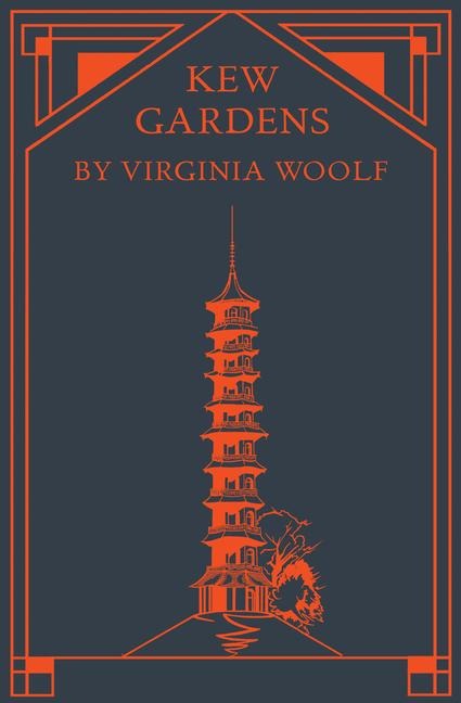 Kew Gardens - Virginia Woolf