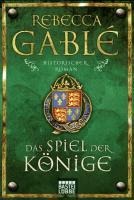Das Spiel der Könige - Rebecca Gablé