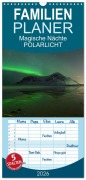 Cover-Bild zum Titel 'Familienplaner 2026 - Magische Nächte - POLARLICHT mit 5 Spalten (Wandkalender, 21 x 45 cm) CALVENDO' von 'Oliver Schratz Blendeneffekte. De'