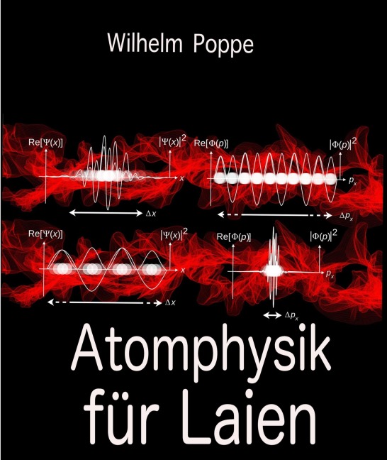 Atomphysik für Laien - Wilhelm Poppe