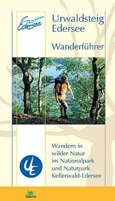 Urwaldsteig Edersee. Wanderführer - Andreas Hoffmann, Norbert Panek, Achim Frede, Wolfgang Müller