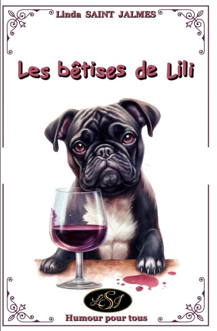 Les bêtises de Lili - Linda Saint Jalmes