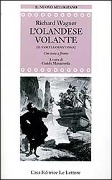 Cover-Bild zum Titel 'L' olandese volante (Il vascello fantasma). Testo tedesco a fronte' von 'W. Richard Wagner'
