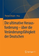 Cover-Bild zum Titel 'Die ultimative Herausforderung - über die Veränderungsfähigkeit der Deutschen' von ''