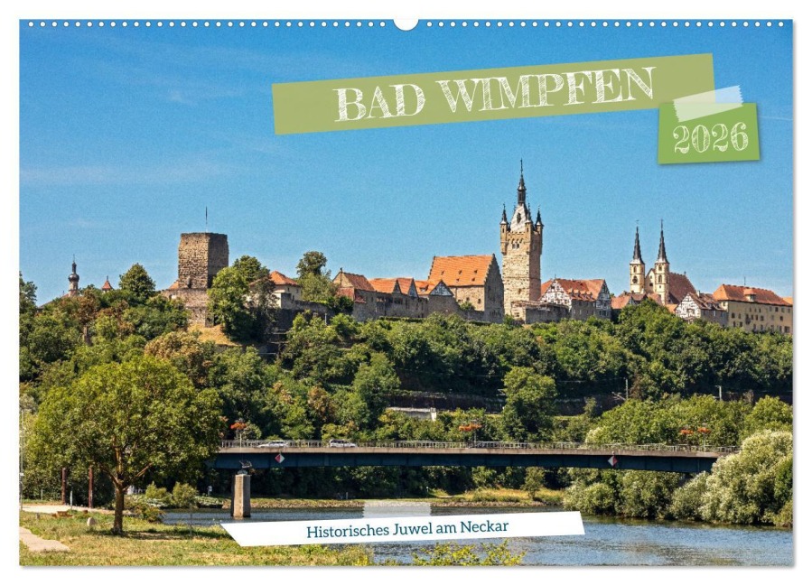 Bad Wimpfen - Historisches Juwel am Neckar (Wandkalender 2026 DIN A2 quer), CALVENDO Monatskalender - Jürgen Haberhauer