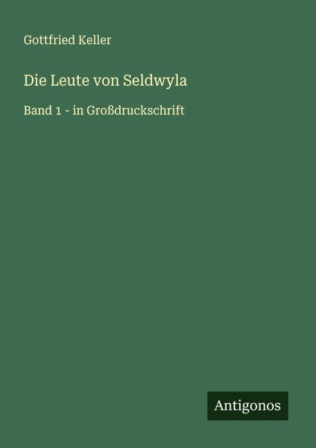 Die Leute von Seldwyla - Gottfried Keller