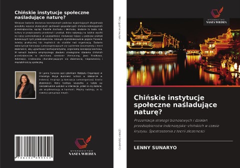 Chi¿skie instytucje spo¿eczne na¿laduj¿ce natur¿? - Lenny Sunaryo