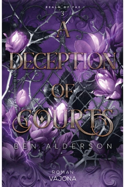 A Deception of Courts - Ben Alderson