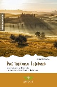 Cover-Bild zum Titel 'Das Toskana-Lesebuch' von 'Almut Irmscher'