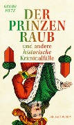 Cover-Bild zum Titel 'Der Prinzenraub' von 'Georg Piltz'