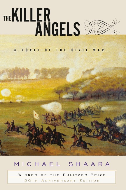 The Killer Angels - Michael Shaara
