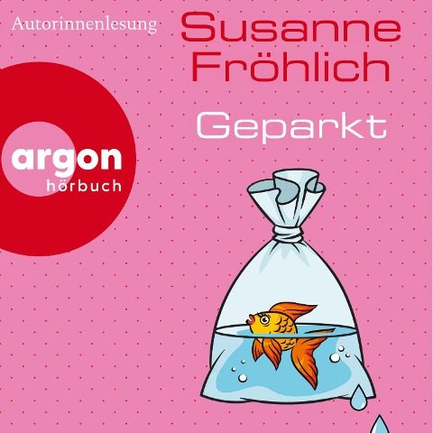 Geparkt - Susanne Fröhlich