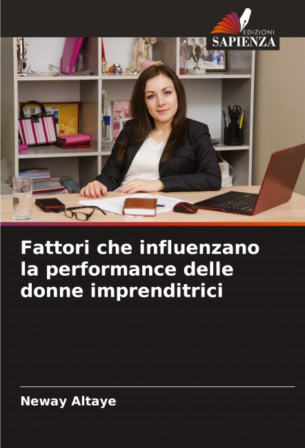 Fattori che influenzano la performance delle donne imprenditrici - Neway Altaye
