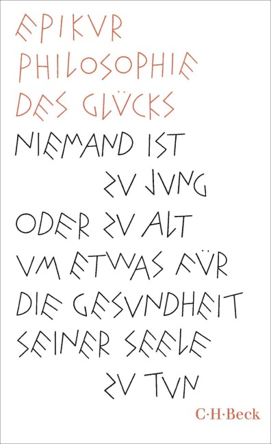 Philosophie des Glücks - Epikur