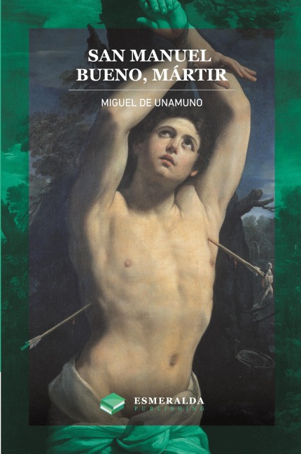 San Manuel Bueno, mártir - Miguel De Unamuno