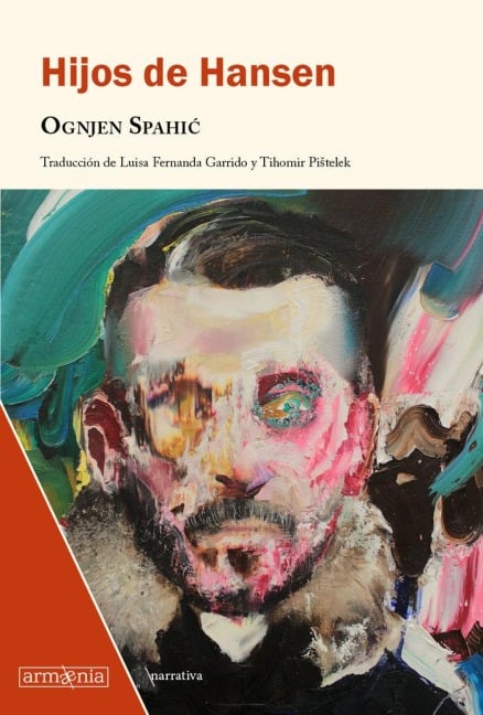 Hijos de Hansen / Hansen's Children - Ognjen Spahic