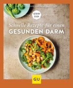 Cover-Bild zum Titel 'Schnelle Rezepte für einen gesunden Darm' von 'Nicole Schaenzler, Martina Kittler'