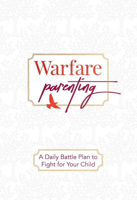 Warfare Parenting - Laine Lawson Craft