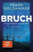 Cover-Bild zum Titel 'Bruch: In eisigen Nächten' von 'Frank Goldammer'