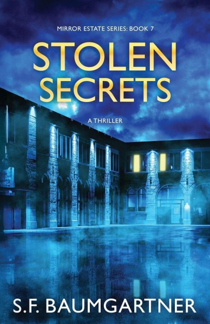 Stolen Secrets - S F Baumgarter