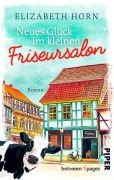 Cover-Bild zum Titel 'Neues Glück im kleinen Friseursalon' von 'Elizabeth Horn'
