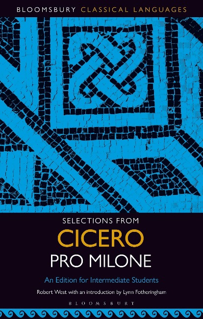 Selections from Cicero Pro Milone - 