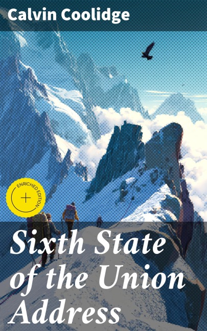 Sixth State of the Union Address - Calvin Coolidge