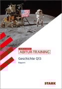 Cover-Bild zum Titel 'STARK Geschichte 2 Q13 - Abitur-Training Bayern' von ''