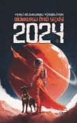 Cover-Bild zum Titel 'Yerli Bilimkurgu Yükseliyor Bilimkurgu Öykü Seckisi 2024' von 'Kolektif'