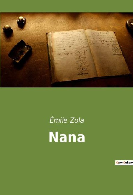 Nana - Émile Zola