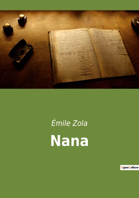Nana - Émile Zola