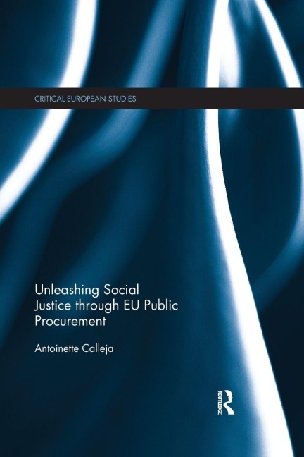 Unleashing Social Justice through EU Public Procurement - Antoinette Calleja