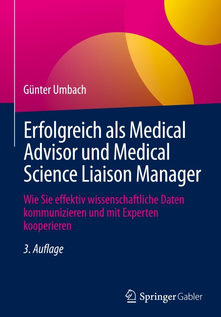 Erfolgreich als Medical Advisor und Medical Science Liaison Manager - Günter Umbach
