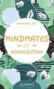 Cover-Bild zum Titel 'Mindmates - Bergflüstern' von 'Marie Wollatz'