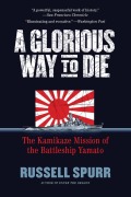Cover-Bild zum Titel 'Glorious Way to Die, A' von 'Russell Spurr'