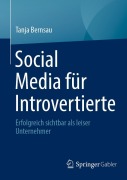 Cover-Bild zum Titel 'Social Media für Introvertierte' von 'Tanja Bernsau'