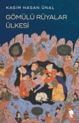 Cover-Bild zum Titel 'Gömülü Rüyalar Ülkesi' von 'Kasim Hasan Ünal'