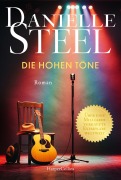 Cover-Bild zum Titel 'Die hohen Töne' von 'Danielle Steel, Juna-Rose Hassel'