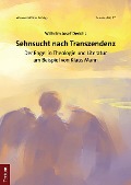 Sehnsucht nach Transzendenz - Wilhelm Josef Derichs