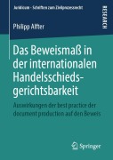 Cover-Bild zum Titel 'Das Beweismaß in der internationalen Handelsschiedsgerichtsbarkeit' von 'Philipp Alfter'