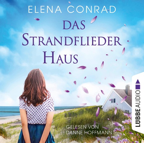 Das Strandfliederhaus - Elena Conrad