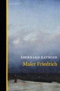 Cover-Bild zum Titel 'Maler Friedrich' von 'Eberhard Rathgeb'
