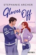Cover-Bild zum Titel 'Gloves Off' von 'Stephanie Archer'
