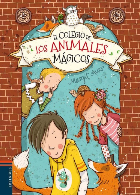 El colegio de los animales mágicos - Margit Auer