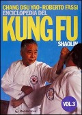 Cover-Bild zum Titel 'Chang, D: Enciclopedia del kung fu Shaolin' von 'Roberto Fassi, Dsu Yao Chang'