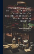 Cover-Bild zum Titel 'Histoire Des Membres De L'académie Royale De Médecine, Ou, Recueil Des Éloges Lus Dans Les Séances Publiques; Volume 2' von 'Etienne Pariset, Académie De Médecine'