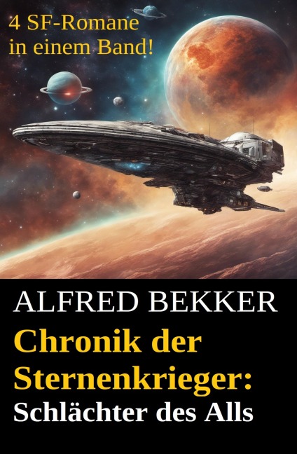 Chronik der Sternenkrieger - Schlächter des Alls - Alfred Bekker
