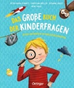 Cover-Bild zum Titel 'Das große Buch der Kinderfragen' von 'Petra Maria Schmitt, Christian Dreller, Susanne Orosz'