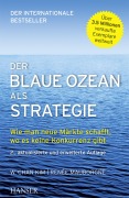 Cover-Bild zum Titel 'Der Blaue Ozean als Strategie' von 'W. Chan Kim, Renée Mauborgne'