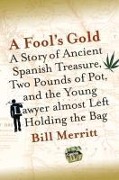 Cover-Bild zum Titel 'A Fool's Gold' von 'William E. Merritt'